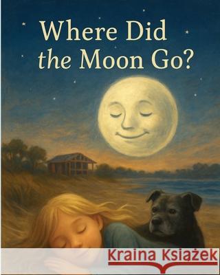 Where Did the Moon Go? Margaret Sherlock 9781764131605 Enchanted Reads - książka