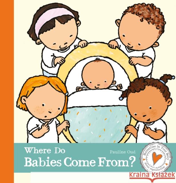 Where do Babies Come From? Pauline Oud 9781605379623 Clavis - książka
