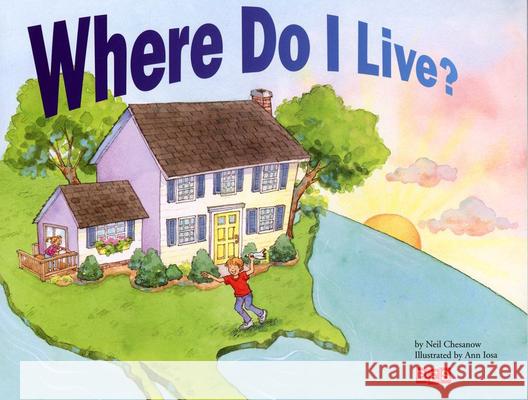 Where Do I Live? Neil Chesanow Ann W. Iosa 9780812092417 Barron's Educational Series - książka