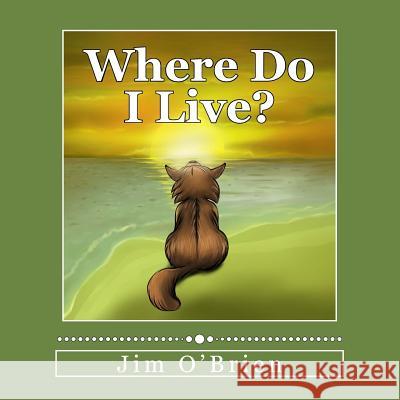 Where Do I Live? Jim O'Brien 9781502839817 Createspace - książka