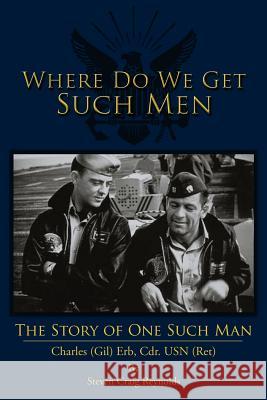 Where Do We Get Such Men: The Story of One Such Man Reynolds, Steven Craig 9781438992983 Authorhouse - książka