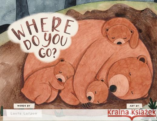 Where Do You Go? Duli Sen 9780578307183 Laura Larson - książka