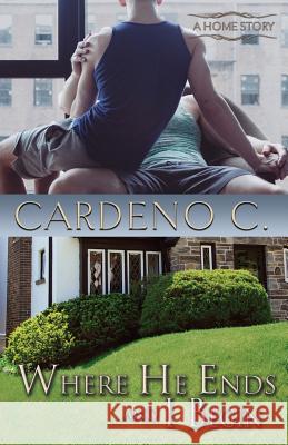 Where He Ends & I Begin Cardeno C 9781942184447 Romance Authors, Llcg - książka