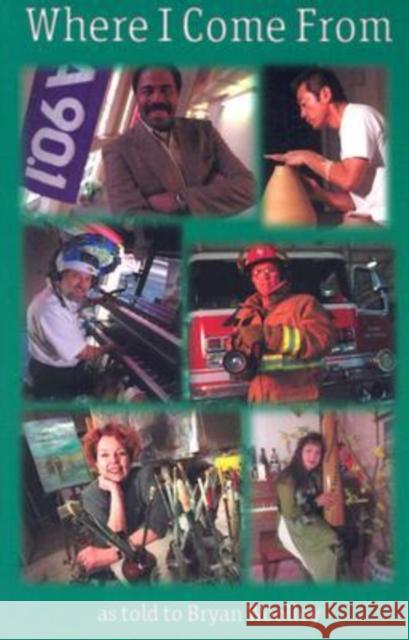 Where I Come from Bryan Woolley 9781574411645 University of North Texas Press - książka