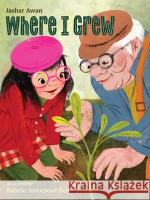 Where I Grew Jashar Awan Rahele Jomepou 9781324016618 Norton Young Readers - książka