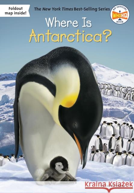 Where Is Antarctica? Sarah Fabiny Who Hq                                   Jerry Hoare 9781524787592 Penguin Workshop - książka