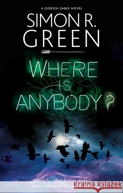 Where is Anybody? Simon R. Green 9781448311651 Canongate Books - książka