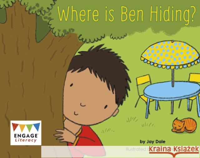 Where is Ben Hiding? Jay Dale 9781398247321 Capstone Global Library Ltd - książka