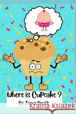 Where is cupcake? Jeanae Gamble 9798760553966 Independently Published - książka