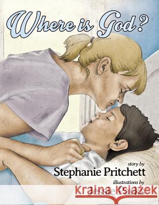 Where is God? Pritchett, Stephanie 9781490876610 WestBow Press - książka