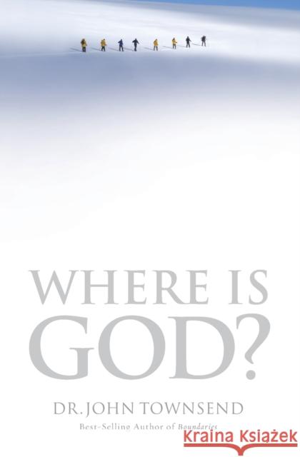 Where Is God?: Finding His Presence, Purpose and Power in Difficult Times John Townsend 9780849964619 Thomas Nelson Publishers - książka