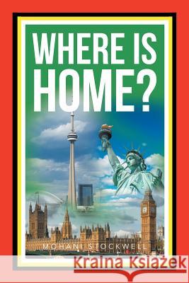 Where Is Home? Mohani Stockwell 9781682139813 Page Publishing, Inc. - książka