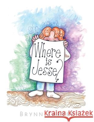 Where Is Jesse? Brynn Carter 9781665526456 AuthorHouse - książka