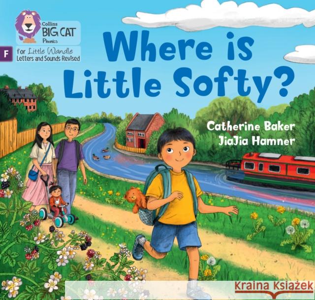 Where is Little Softy?: Foundations for Phonics Catherine Baker 9780008668082 HarperCollins Publishers - książka