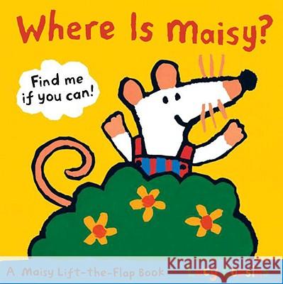 Where Is Maisy? Lucy Cousins Lucy Cousins 9780763646738 Candlewick Press (MA) - książka