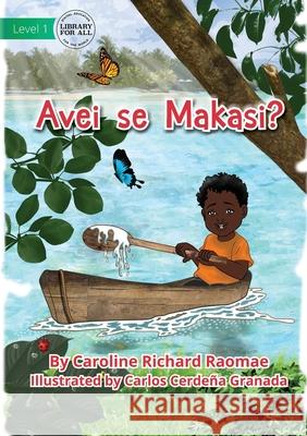 Where Is Max? - Avei se Makasi Caroline Richard Raomae, Carlos Cerdeña Granada 9781922750624 Library for All - książka