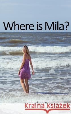 Where is Mila? Jurline Younge 9780578483511 Kingdom Builders Publications - książka