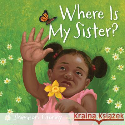 Where Is My Sister? Shannon Gibney Huy Vou 9781517911454 University of Minnesota Press - książka