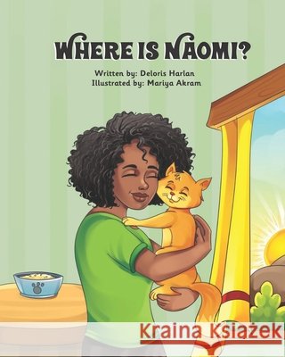 Where is Naomi? Deloris Harlan 9798425687111 Independently Published - książka