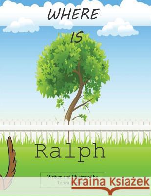 Where Is Ralph? Tanya Farnham 9781514446355 Xlibris - książka