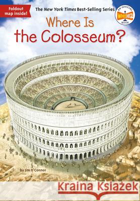 Where Is the Colosseum? Jim O'Connor John O'Brien David Groff 9780399541902 Grosset & Dunlap - książka