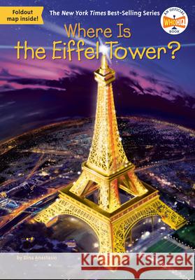 Where Is the Eiffel Tower? Dina Anastasio Tim Foley 9780451533845 Grosset & Dunlap - książka