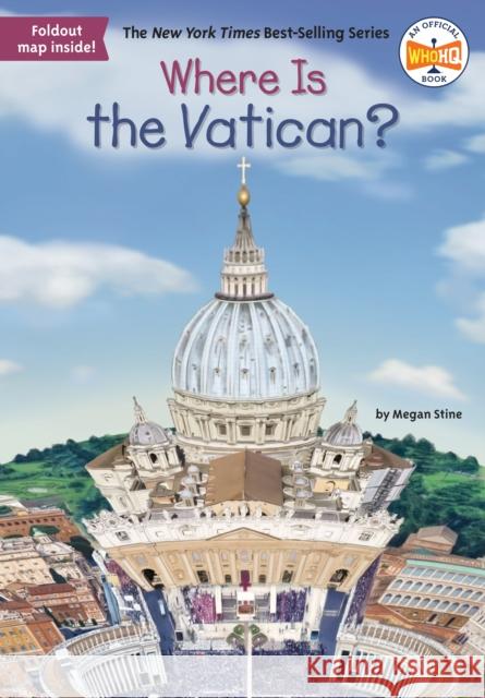 Where Is the Vatican? Megan Stine Who Hq                                   Laurie A. Conley 9781524792596 Penguin Workshop - książka