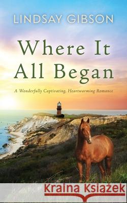 Where It All Began Lindsay Gibson 9781963483253 Harpeth Road Press - książka