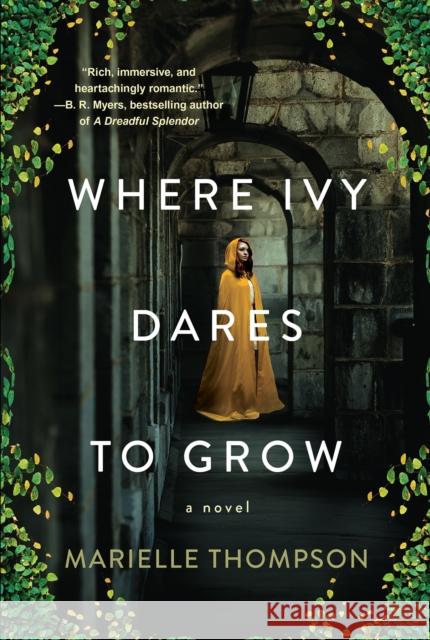 Where Ivy Dares to Grow Marielle Thompson 9781496742629 Kensington Publishing - książka