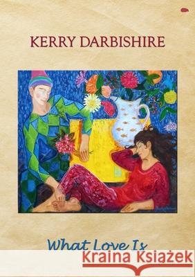 Where Love Is Kerry Darbishire 9781916830585 Hedgehog Poetry Press - książka