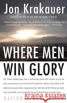 Where Men Win Glory: The Odyssey of Pat Tillman Jon Krakauer 9780307386045 Anchor Books - książka