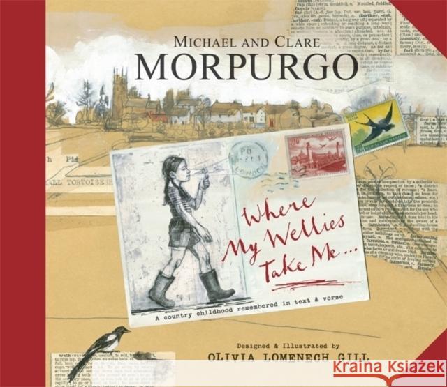 Where My Wellies Take Me Michael Morpurgo 9781783700561 Templar Publishing - książka