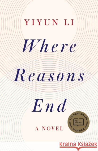 Where Reasons End: A Novel Yiyun Li 9781984801654 Random House Trade - książka