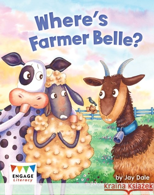 Where's Farmer Belle? Kay Scott 9781474799430 Capstone Global Library Ltd - książka