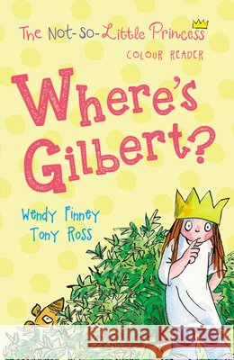 Where's Gilbert? Wendy Finney 9781783445233  - książka