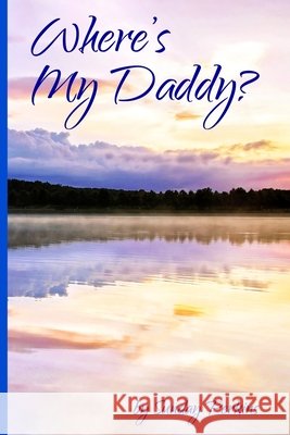Where's My Daddy? Perkins Sunday Perkins 9798533338622 Independently published - książka