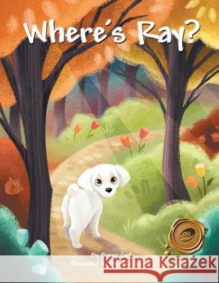 Where's Ray? Boxer Girl 9781490748474 Trafford Publishing - książka