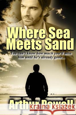 Where Sea Meet Sand Arthur Powell Nina 9781502545411 Createspace - książka
