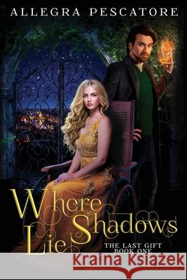 Where Shadows Lie Allegra Pescatore John Fisher 9781952348006 Ao Collective Publishing - książka