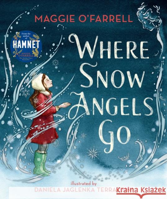 Where Snow Angels Go Maggie O'Farrell 9781406391992 Walker Books Ltd - książka