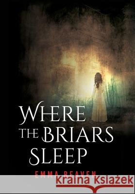 Where The Briars Sleep Emma Beaven 9781922359759 Tangled Tree Publishing - książka