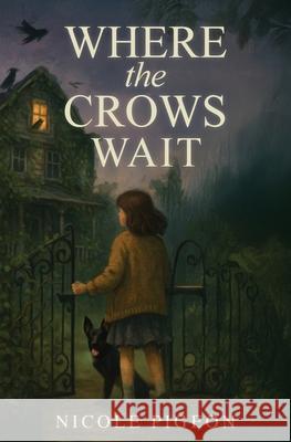 Where the Crows Wait Nicole A. Pigeon 9781997554202 Ember & Ink - książka