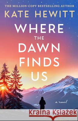 Where the Dawn Finds Us Kate Hewitt 9781837000395 Storm Publishing - książka