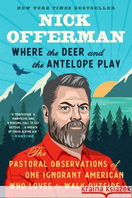 Where The Deer And The Antelope Play Nick Offerman 9781101984703 Penguin Putnam Inc - książka