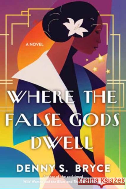 Where the False Gods Dwell Denny S. Bryce 9781496737892 Kensington Publishing Corporation - książka
