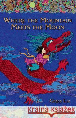 Where the Mountain Meets the Moon Grace Lin 9781432875367 Thorndike Striving Reader - książka