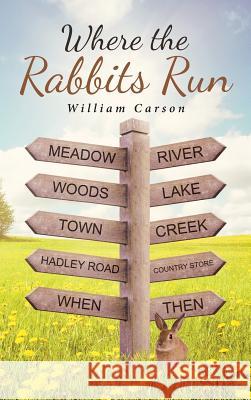 Where the Rabbits Run William Carson 9781642997439 Christian Faith - książka