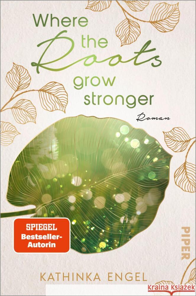 Where the Roots Grow Stronger Engel, Kathinka 9783492062916 Piper - książka