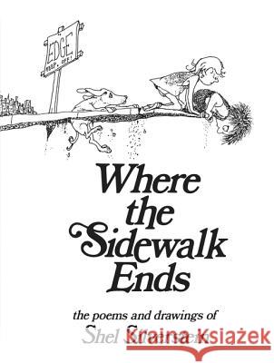 Where the Sidewalk Ends Shel Silverstein 9780060256678 HarperCollins Publishers Inc - książka