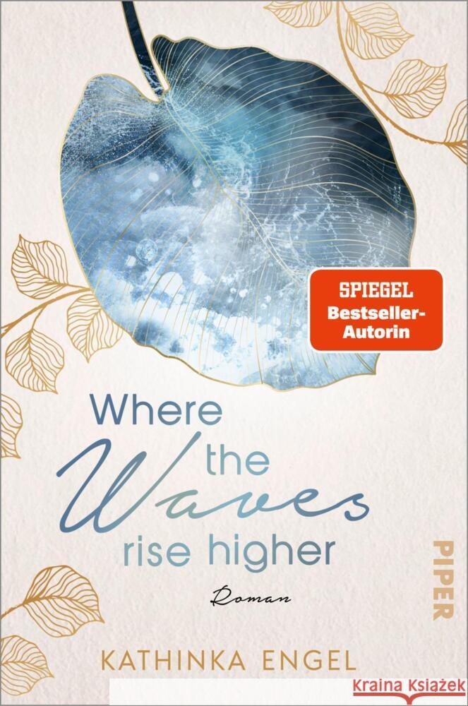 Where the Waves Rise Higher Engel, Kathinka 9783492062923 Piper - książka